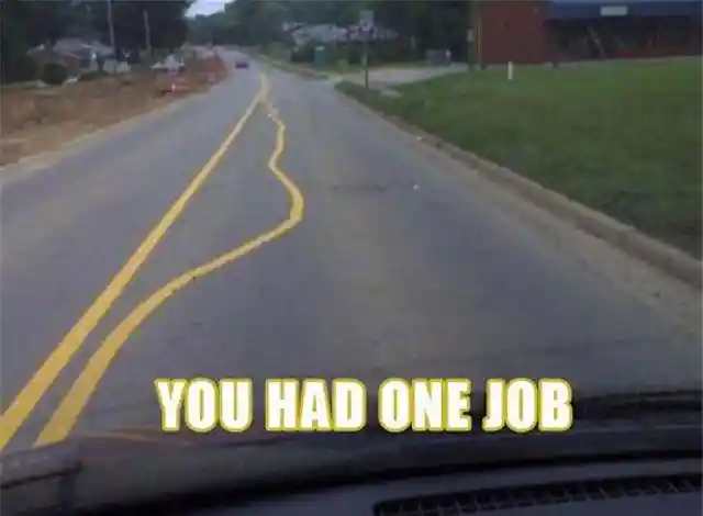 Best 'You Had One Job' Moments