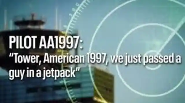 Pilots Said They Saw A Man In A Jetpack Outside Their Window, 3,000 Feet In The Air!