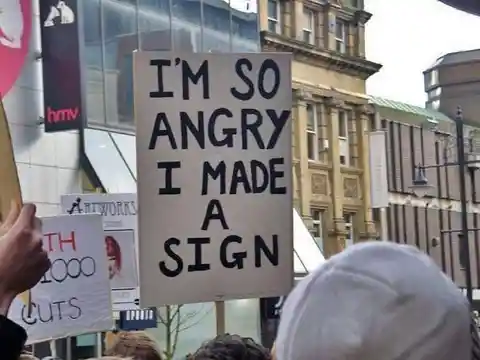 These People Were Captured Holding Hilarious Demonstration Signs